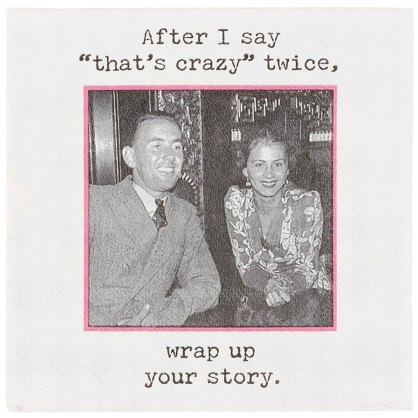That's Crazy Twice Beverage Napkin