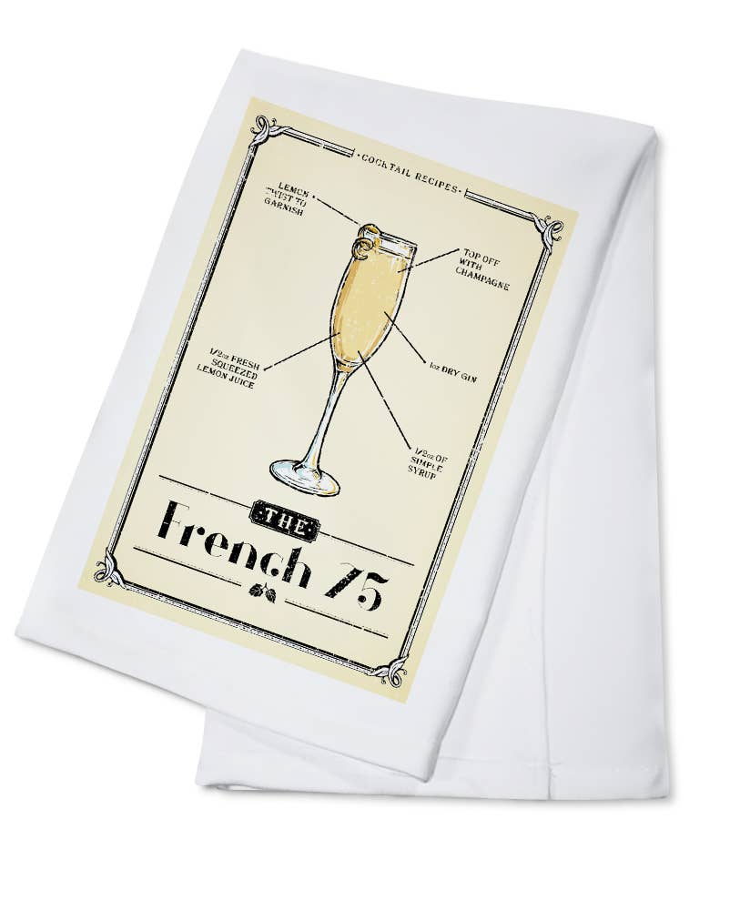 ORGANIC TEA TOWEL Prohibition, Cocktail Recipe, French 75