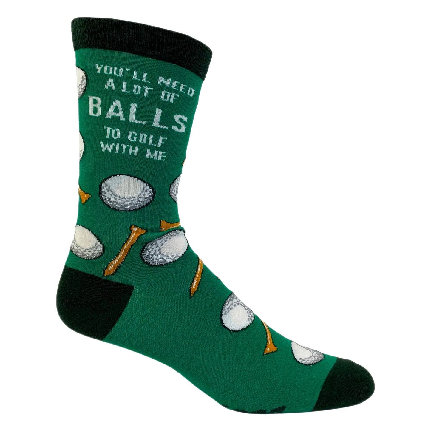 Mens Youll Need A Lot Of Balls To Golf With Me Socks Golfing: Mens (9-11) / Green