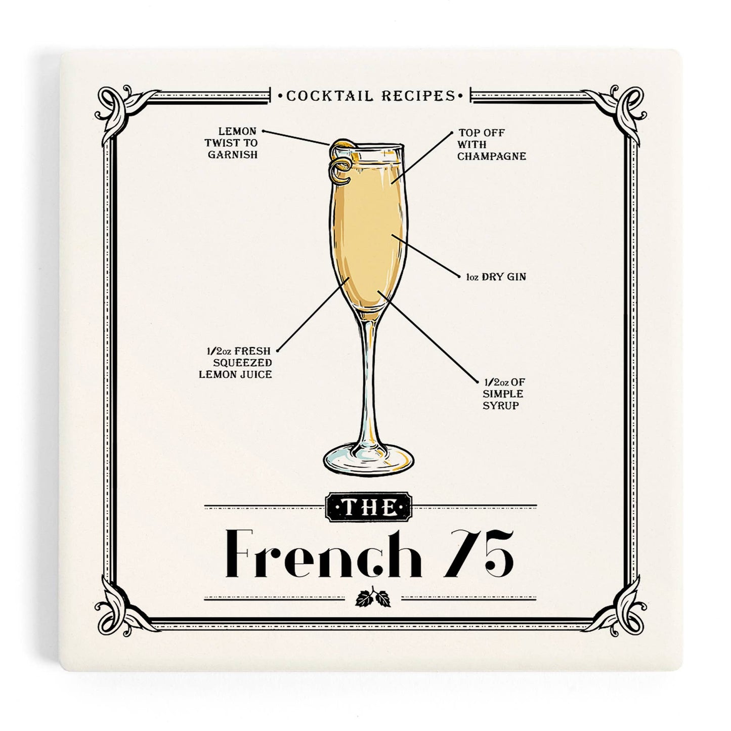 CERAMIC COASTER Prohibition, Cocktail Recipe, French 75