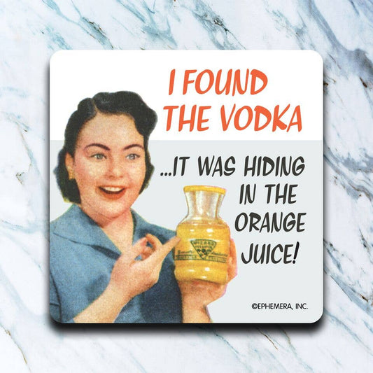 I Found The Vodka Coaster